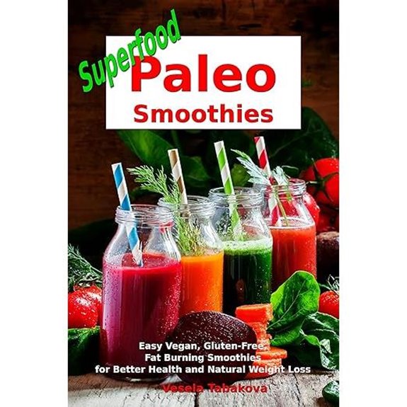Superfood Paleo Smoothies Cookbook for Health